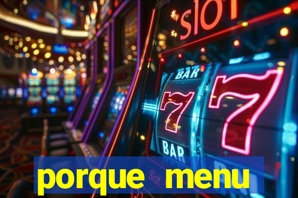 porque menu selvagem acabou